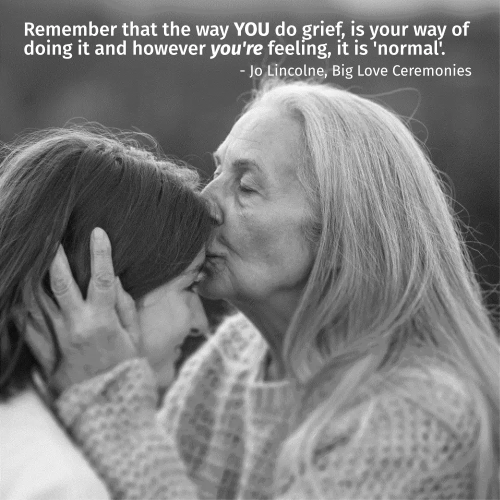 Grief is normal